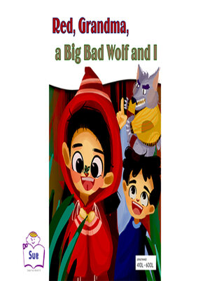 cover image of Red, Grandma, a Big Bad Wolf and I